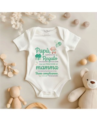 Body Personalizzato "Regalo di Compleanno" per Futuro Papà  colore stampa verde